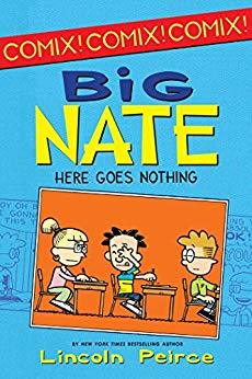 6 Big Nate Here Goes Nothing